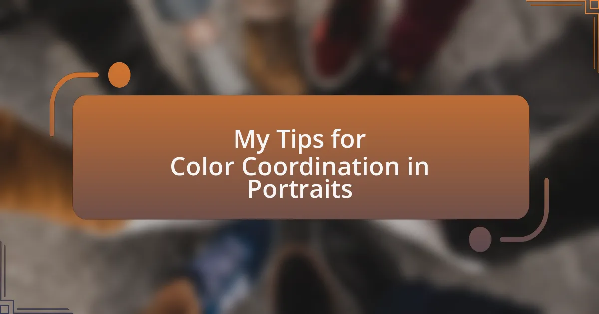 My Tips for Color Coordination in Portraits