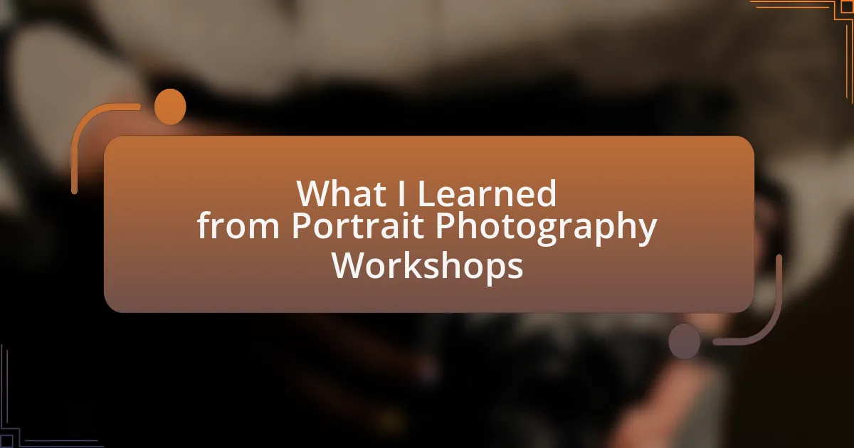 What I Learned from Portrait Photography Workshops